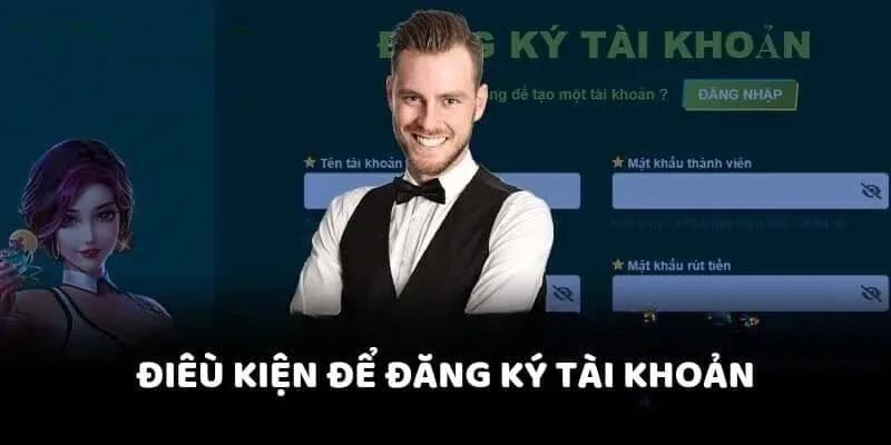 Những điều kiện tiên quyết để đăng ký VE88