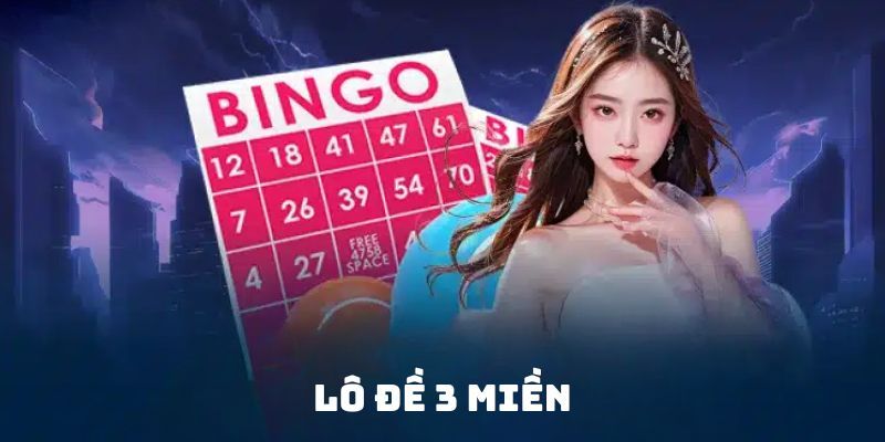 Lô đề 3 miền là gì?